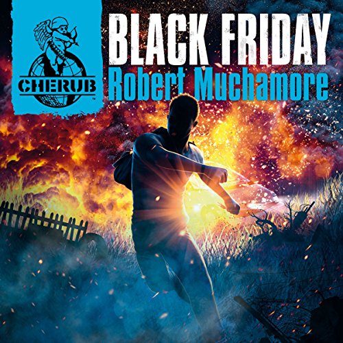 Cherub: Black Friday By Robert Muchamore